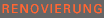 Renovierung