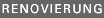 Renovierung